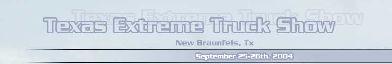 Texas Extreme Truck Show