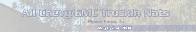All Chevy/GMC Truckin' Nats