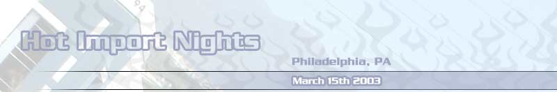 Hot Import Nights - Philadelphia