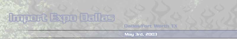 Import Expo - Dallas, Tx